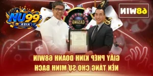Giấy Phép Kinh Doanh NU99 - Nền Tảng Cho Sự Minh Bạch